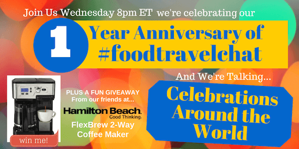 Happy Anniversary FoodTravelChat - Ambassadors of World Food Tourism.